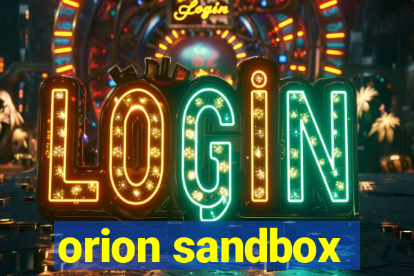 orion sandbox